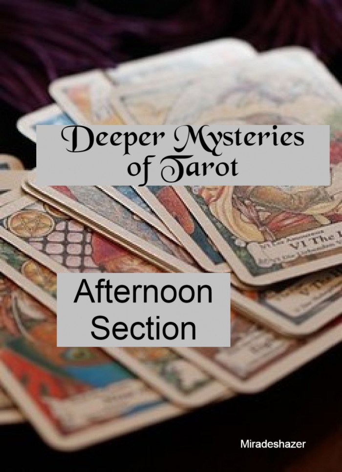 Deeper Mysteries of Tarot in October, 2025 Afternoon Section