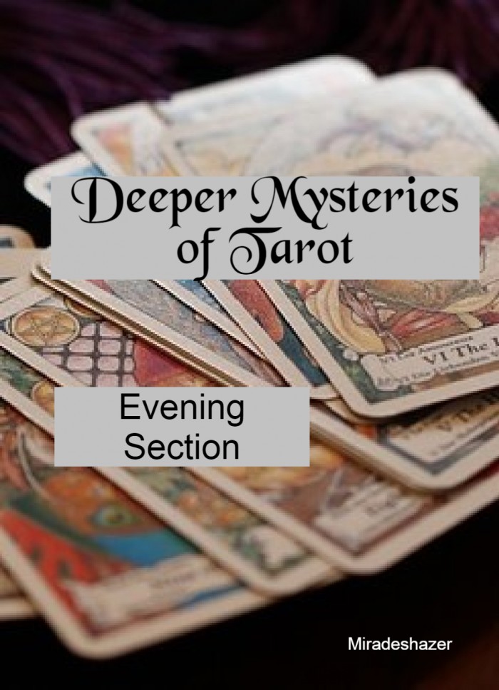 Deeper Mysteries of Tarot in October, 2025 Evening Section