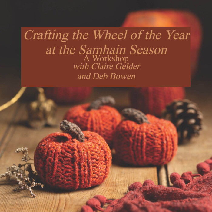 Crafting the Wheel of the Year at the Samhain Season